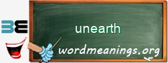 WordMeaning blackboard for unearth